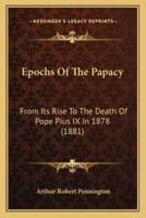 Epochs Of The Papacy