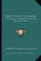 First Steps In Latin