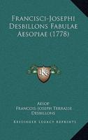 Francisci-Josephi Desbillons Fabulae Aesopiae (1778)