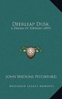 Deerleap Dusk