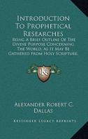 Introduction To Prophetical Researches