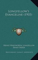 Longfellow's Evangeline (1905)