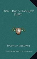 Don Lino Velasquez (1886)