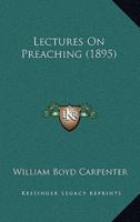 Lectures On Preaching (1895)