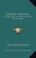 Drame Imperial