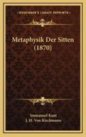 Metaphysik Der Sitten (1870)
