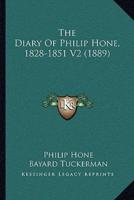 The Diary Of Philip Hone, 1828-1851 V2 (1889)