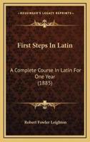 First Steps In Latin