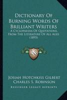 Dictionary Of Burning Words Of Brilliant Writers