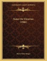 Notes On Vitruvius (1906)