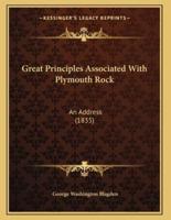 Great Principles Associated With Plymouth Rock