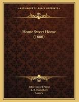 Home Sweet Home (1880)