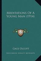 Meditations Of A Young Man (1914)