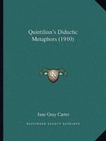 Quintilian's Didactic Metaphors (1910)