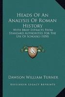 Heads Of An Analysis Of Roman History