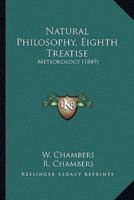 Natural Philosophy, Eighth Treatise