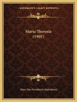 Maria Theresia (1905)
