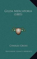Gilda Mercatoria (1883)