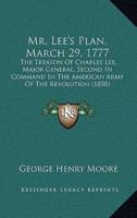 Mr. Lee's Plan, March 29, 1777