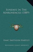 Sundays In The Adirondacks (1889)