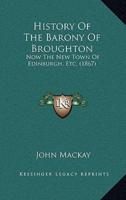 History Of The Barony Of Broughton