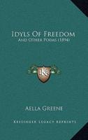 Idyls Of Freedom