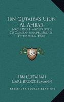 Ibn Qutaiba's Ujun Al Ahbar