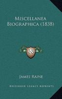 Miscellanea Biographica (1838)