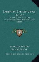 Sabbath Evenings At Home