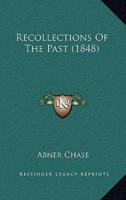 Recollections Of The Past (1848)