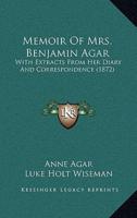 Memoir Of Mrs. Benjamin Agar