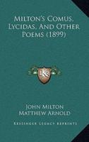 Milton's Comus, Lycidas, And Other Poems (1899)