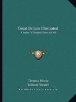 Great Britain Illustrated
