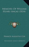 Memoirs Of William Henry Angas (1834)