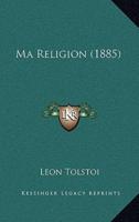 Ma Religion (1885)