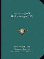 Hervararsaga Ok Heidrekskongs (1785)
