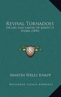 Revival Tornadoes