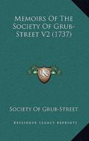 Memoirs Of The Society Of Grub-Street V2 (1737)