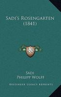 Sadi's Rosengarten (1841)