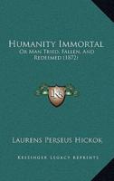 Humanity Immortal
