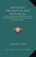 Shetland, Descriptive And Historical