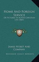 Home And Foreign Service