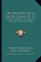 Les Memoirs De La Vie Du Comte D- V1