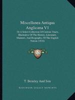 Miscellanea Antiqua Anglicana V1