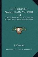 L'Infortune Napolitain V2, Part 3-4