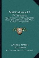 Naudaeana Et Patiniana