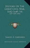History Of The Great Civil War, 1642-1649, V4