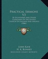 Practical Sermons V3