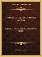 Memoirs Of The Life Of Thomas Beddoes