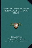 Herodoti Halicarnassei Historiarum Libri IX, V1 (1824)